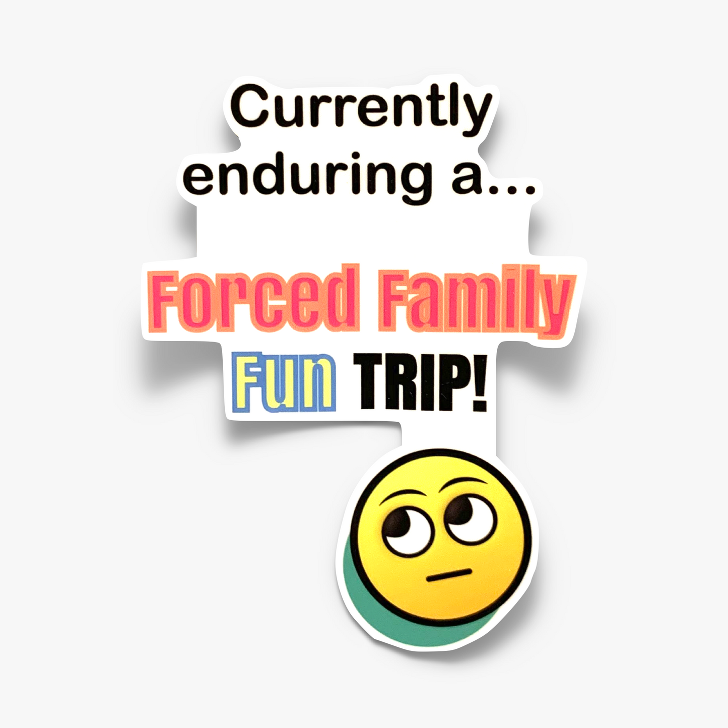 Forced Family Fun Institute Bumper Sticker (3.75x4.7)